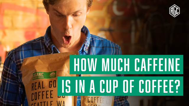 How Much Caffeine is in a Cup of Coffee?