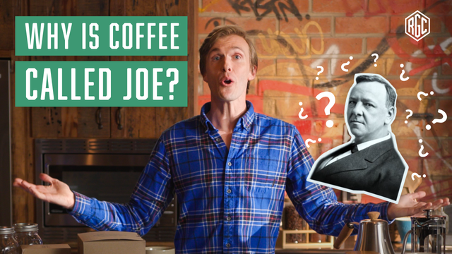 Why Is Coffee Called "Joe"?